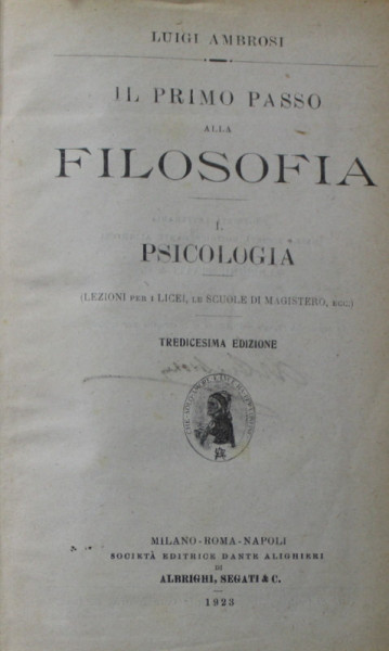 COLIGAT DE PATRU CARTI DE FILOSOFIE SI PEDAGOGIE , IN ROMANA SI ITALIANA , AUTORI STRAINI ,1901 - 1923