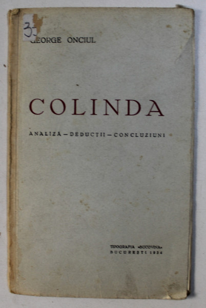 COLINDA - ANALIZA , DEDUCTII , CONCLUZIUNI de GEORGE ONCIUL , 1934