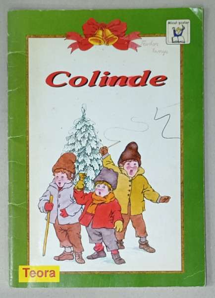COLINDE , culegere de ARETIA DICU si VLAD DICU , ilustratii de VASILE OLAC , 1997
