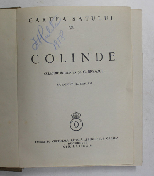 COLINDE - CULEGERE INTOCMITA DE G.BREAZU - CRAIOVA 1938