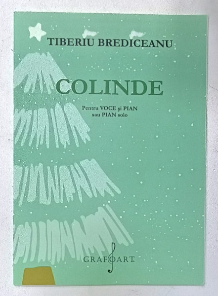 COLINDE PENTRU VOCE SI PIAN SAU PIANO SOLO de TIBERIU BREDICEANU , 2024