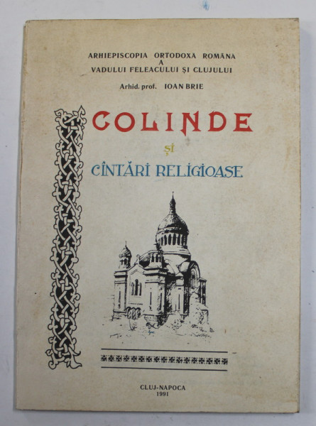 COLINDE SI CANTARI RELIGIOASE de IOAN BRIE , 1991