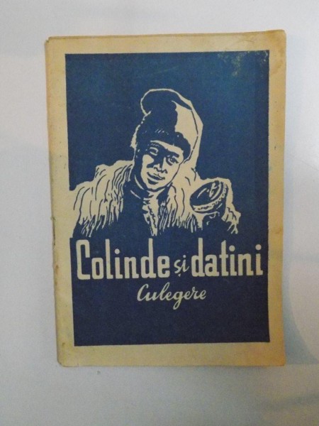 COLINDE SI DATINI , CULEGERE