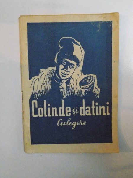 COLINDE SI DATINI , CULEGERE