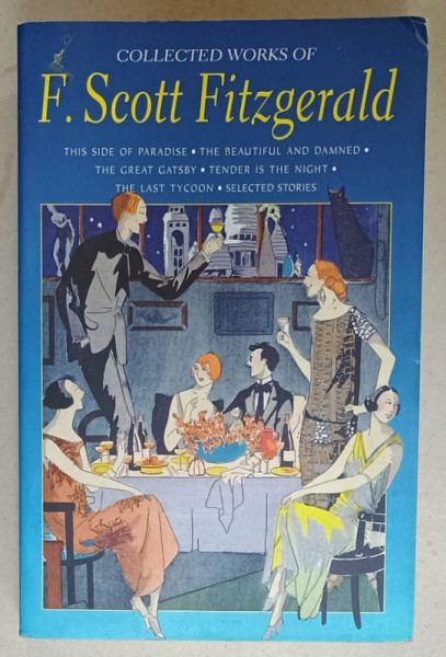 COLLECTED WORKS OF SCOTT FITZGERALD , 2011 , MICI URME DE UZURA