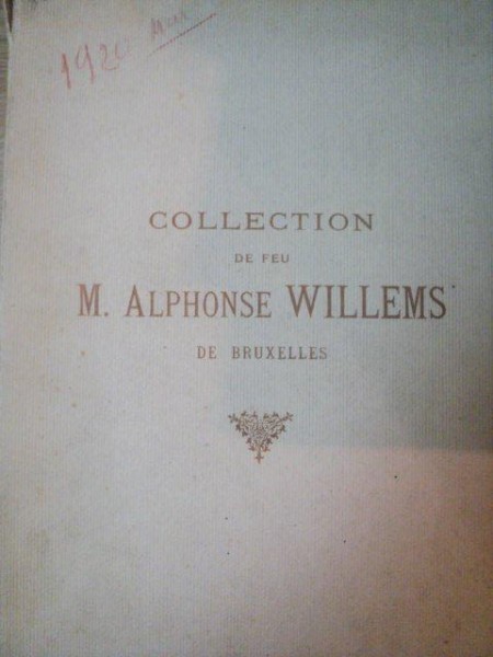 COLLECTION DE FEU M. ALPHONSE WILLEMS DE BRUXELLES / CATALOGUE DE TABLEAUX MODERNES