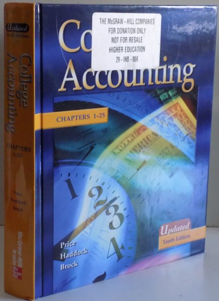 COLLEGE ACCOUNTING UPDATED TENTH EDITION , CHAPTERS 1-25 by JOHN ELLIS PRICE...HORACE R. BROCK , 2003