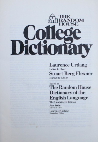 COLLEGE DICTIONARY, THE UNABRIDGED EDITION de LAURENCE URDANG si STUART BERG FLEXNER, 1968