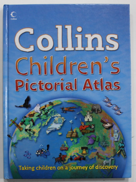 COLLINS CHILDREN 'S PICTORIAL ATLAS , 2007