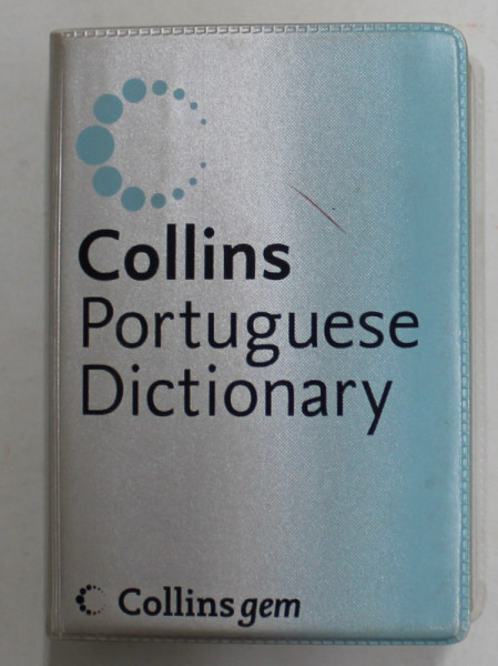 COLLINS ENGLISH - PORTUGUESE / PORTUGUES - INGLES DICTIONARY , 2005, FORMAT DE BUZUNAR
