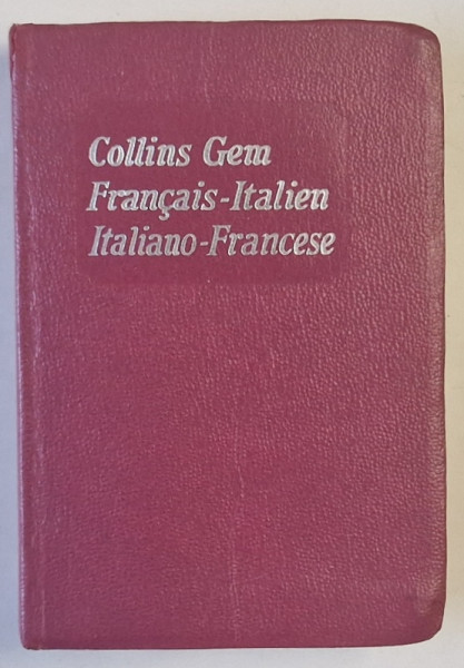 COLLINS  GEM , FRANCAIS - ITALIEN  / ITALIANO - FRANCESE , di PAOLA BANFICHI FERRAI e ADRIANA SECONDO , 1962