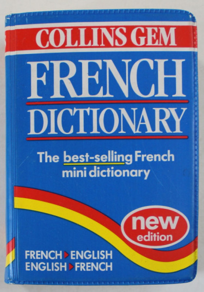 COLLINS GEM , FRENCH DICTIONARY , FRENCH - ENGLISH / ENGLISH - FRENCH , MINI DICTIONARY , 2000