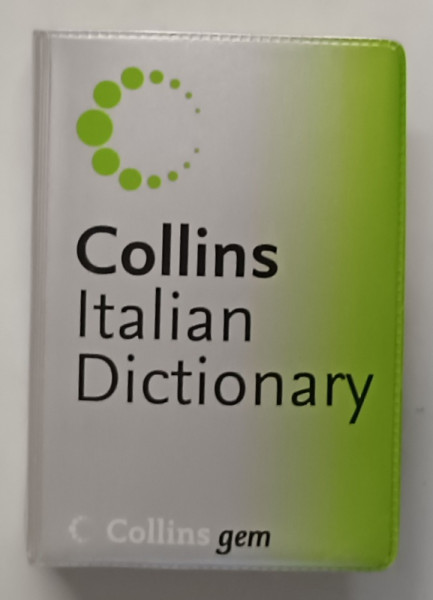 COLLINS ITALIAN DICTIONARY M 2005, FORMAT MIC , PLASTIFIAT