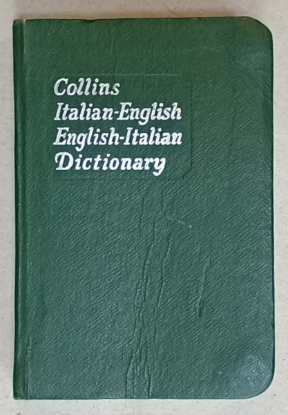 COLLINS ITALIAN - ENGLISH / ENGLISH - ITALIAN DICTIONARY , by ISOPEL MAY , 1975, FORMAT MIC