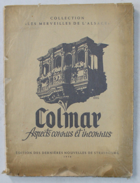 COLMAR ASPECTS CONNUS ET INCONNUS , 1950