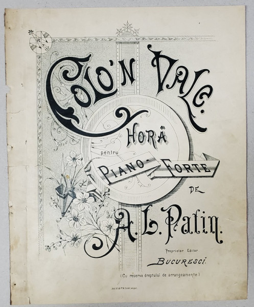 COLO 'N VALE - HORA PENTRU PIANO - FORTE de A.L. PATIN, INCEPUTUL SEC. XX , PARTITURA