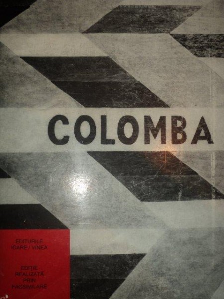 COLOMBA  de ILARIE VORONCA , 2001 *EDITIE IN FACSIMIL