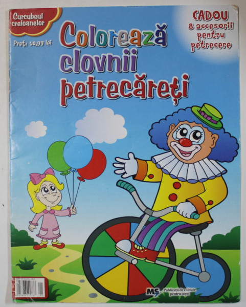 COLOREAZA CLOVNII PETRECARETI , 2013