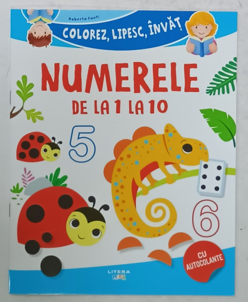 COLOREZ , LIPESC , INVAT NUMERELE DE LA 1  LA 10 de ROBERTA FANTI , CU AUTOCOLANTE , 2025