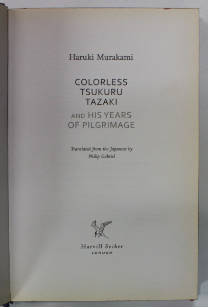 COLORLESS TSUKURU TAZAKI AND HIS YEARS OF PILGRIMAGE by HARUKI MURAKAMI , 2014