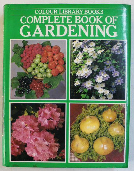 COLOUR LIBRARY BOOKS  - COMPLETE BOOK OF GARDENING , 1989