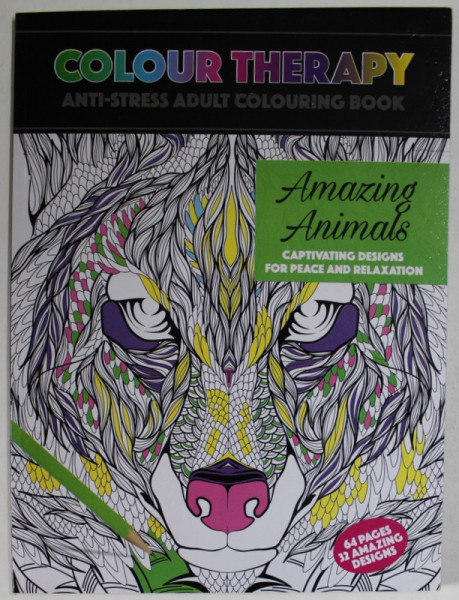 COLOUR THERAPY , ANTI - STRESS ADULT COLOURING BOOK , AMAZING ANIMALS , ANII '2000