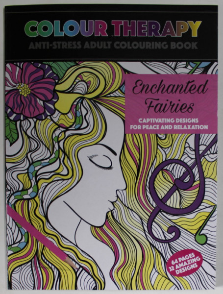 COLOUR THERAPY , ANTI - STRESS ADULT COLOURING BOOK , ENCHANTED FAIRIES ,  , ANII '2000