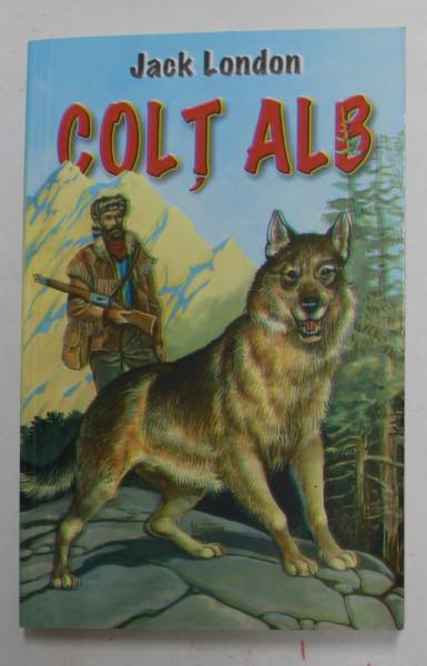 COLT ALB de JACK LONDON , ANII '2000