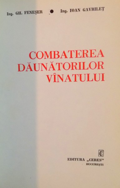 COMBATAREA DAUNATORILOR VANATULUI de GH. FENESER, I. GAVRILET, 1972