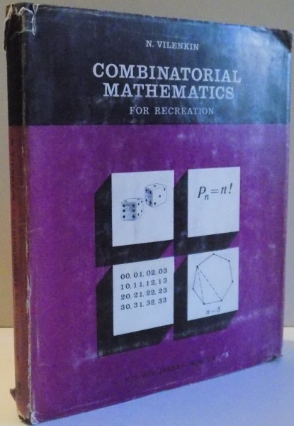 COMBINATORIAL MATHEMATICS FOR RECREATION by N. VILENKIN , 1972
