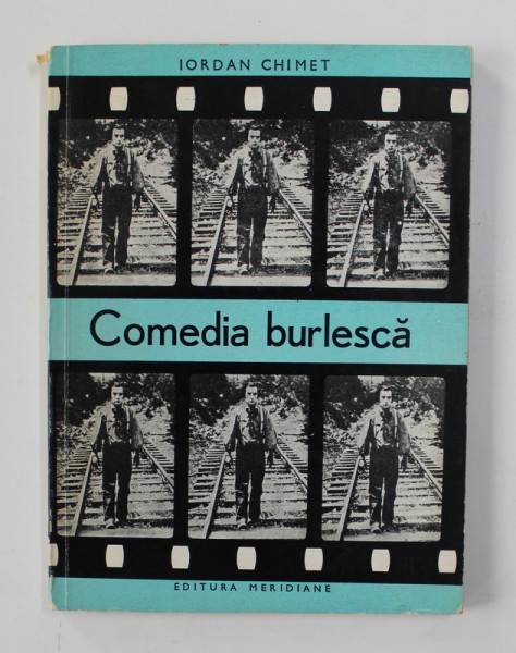 COMEDIA BURLESCA de IORDAN CHIMET , 1967