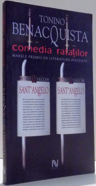 COMEDIA RATATILOR de TONINO BENACQUISTA, EDITIA A II-A , 2006