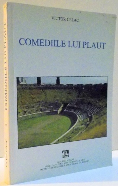 COMEDIILE LUI PLAUT de VICTOR CELAC , 2005