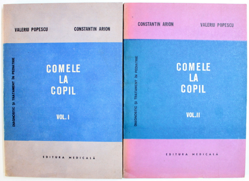 COMELE LA COPIL de VALERIU POPESCU si CONSTANTIN ARION , VOL. I - II , 1985 , DEDICATIE*