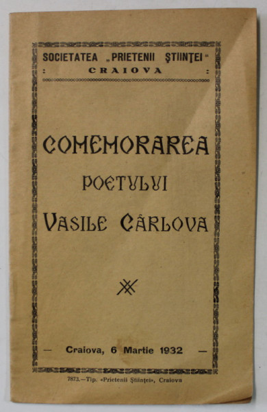 COMEMORAREA POETULUI VASILE CARLOVA , CRAIOVA , 6 MARTIE , 1932