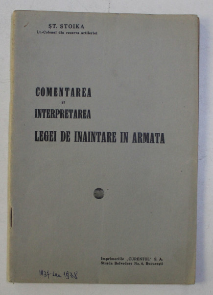 COMENTAREA SI INTERPRETAREA LEGEI DE INAINTARE IN ARMATA de ST. STOIKA , 1937