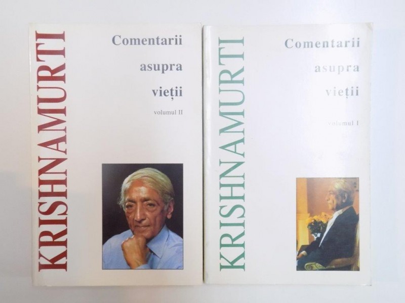 COMENTARII ASUPRA VIETII , VOL. I - II de J. KRISHNAMURTI