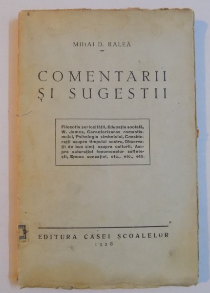 COMENTARII SI SUGESTII de MIHAI D. RALEA  1928, DEDICATIE*
