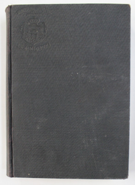 COMERCIUL EXTERIOR AL ROMANIEI IN ANII 1883 - 1892 , TEXT IN ROMANA SI FRANCEZA , LIPSA PAGINA DE TITLU *