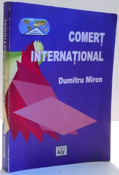 COMERT INTERNATIONAL de DUMITRU MIRON , 2003