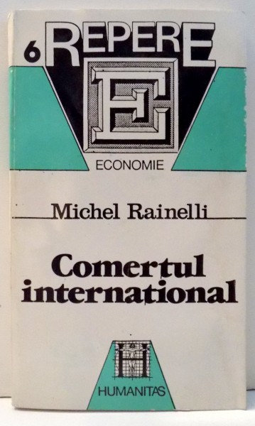 COMERTUL INTERNATIONAL de MICHEL RAINELLI , 1992