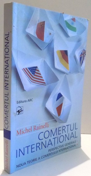 COMERTUL INTERNATIONAL de MICHEL RAINELLI , 2004