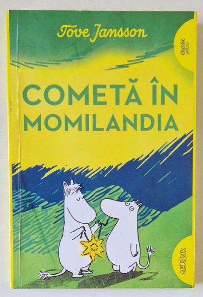 COMETA IN MOMILANDIA de TOVE JANSSON , cu ilustratiile autoarei , 2017