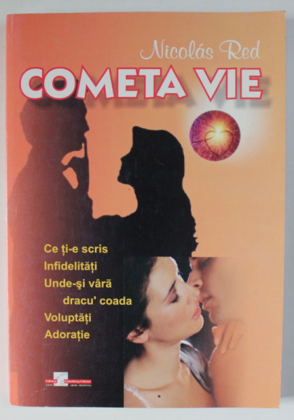 COMETA VIE , EDITIA A II - A de NICOLAS RED , 2008