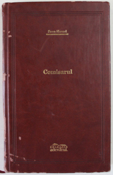 COMISARUL de SVEN HASSEL , 2008 *COLECTIA ADEVARUL DE LUX , *MINIMA UZURA