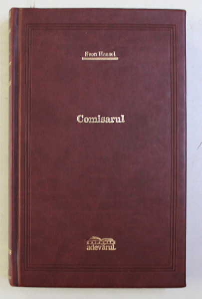 COMISARUL de SVEN HASSEL , 2008 . EDITIE DE LUX