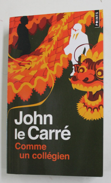 COMME UN COLLEGIEN par JOHN LE CARRE , 2001