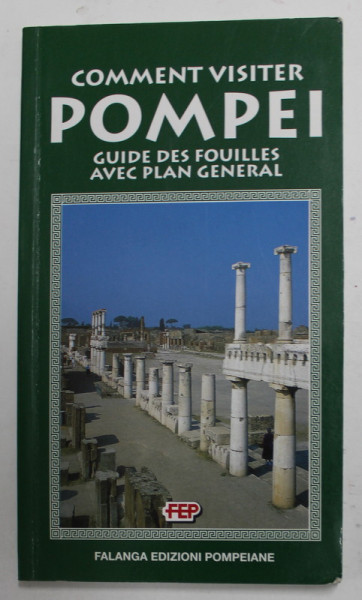 COMMENT VISITER POMPEI - GUIDE DES FOUILLES , 1994 , LIPSA PLAN GENERAL