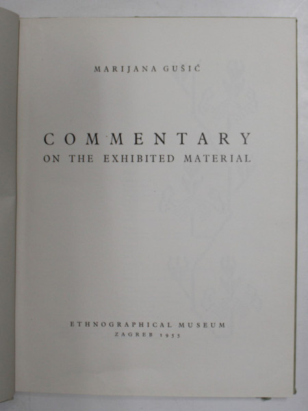COMMENTARY ON THE EXHIBITED MATERIAL by MARIJANA GUSIC , 1953