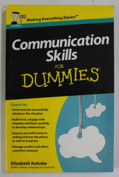 COMMUNICATION SKILLS FOR DUMMIES by ELIZABETH KUNKE , 2013